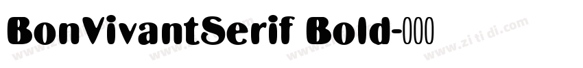 BonVivantSerif Bold字体转换